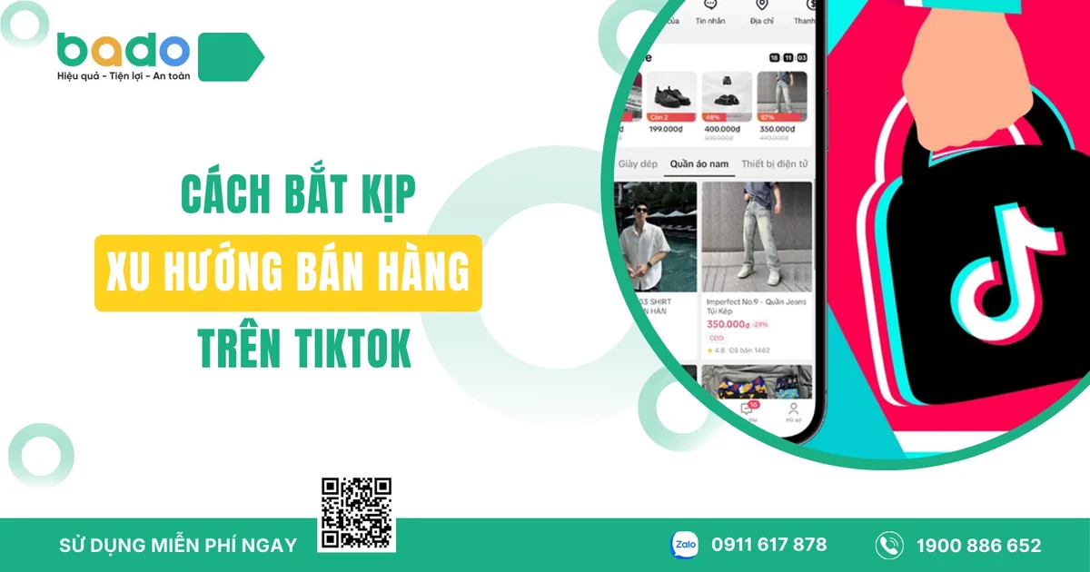 Cách bắt kịp xu hướng bán hàng trên TikTok